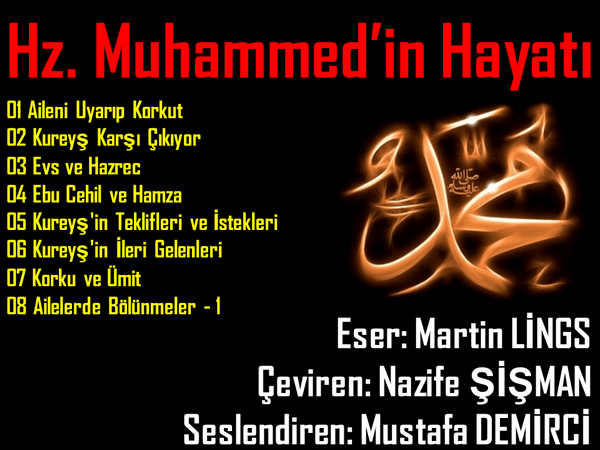 Hz. Muhammed’in Hayatı, 3. Bölüm